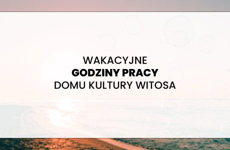 Wakacyjne godziny pracy