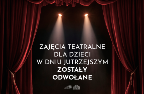 Zajęcia teatralne dla dzieci - 10.04 odwołane