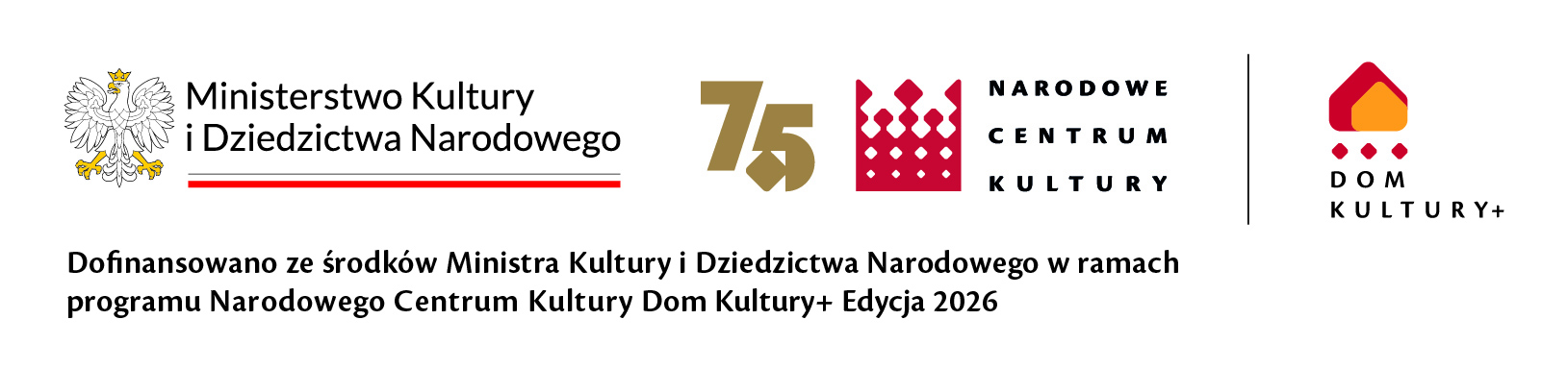 logotypy MKiDN, NCK oraz programu Dom Kultury+